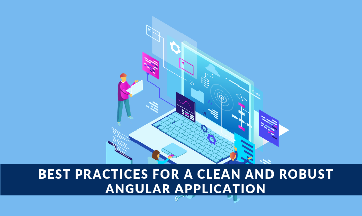 Best Practices for Angular Application