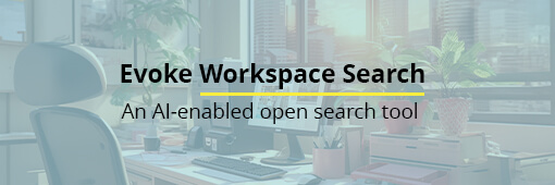 Evoke Workspace Search